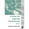 A Primer for Beginning Psychotherapy - Paperback