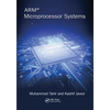 Arm Microprocessor Systems: Cortex-M Architecture, Programming, and Interfacing - Paperback