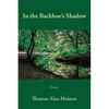 In the Backhoe's Shadow - Paperback