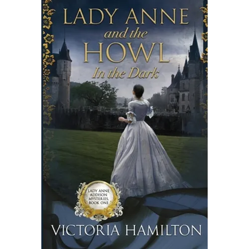 Lady Anne and the Howl in the Dark - Paperback
