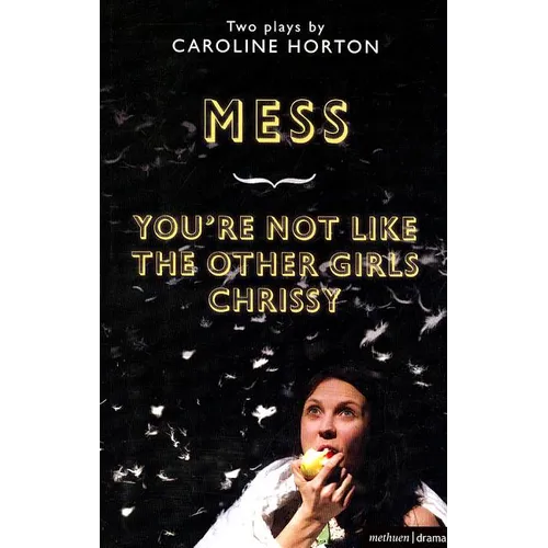 Mess and You're Not Like The Other Girls Chrissy - Paperback