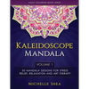 The Kaleidoscope Mandala Coloring Book: 50 Mandala Designs For Stress Relief, Relaxation and Art Therapy (Volume 1) - Paperback