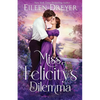 Miss Felicity's Dilemma - Paperback
