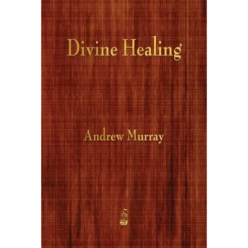 Divine Healing - Paperback