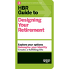 HBR Guide to Designing Your Retirement - Paperback