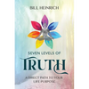 Seven Levels of Truth: A Direct Path to Your Life Purpose - Paperback