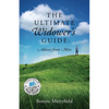 The Ultimate Widower's Guide: Advice from Men - Paperback