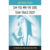 Can You Win the Usbc Team Trials 2013 - Paperback