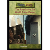 The Attacks on the World Trade Center: February 26, 1993, and September 11, 2001 - Paperback