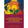 A Guide for Sustaining Conversations on Racism, Identity, and our Mutual Humanity - Paperback