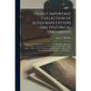 Highly Important Collection of Autograph Letters and Historical Documents: Gathered by the Late Joshua I. Cohen, M.D. of Baltimore, Maryland, Containi - Paperback