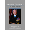A Vietnam Experience: Ten Years of Reflection - Paperback