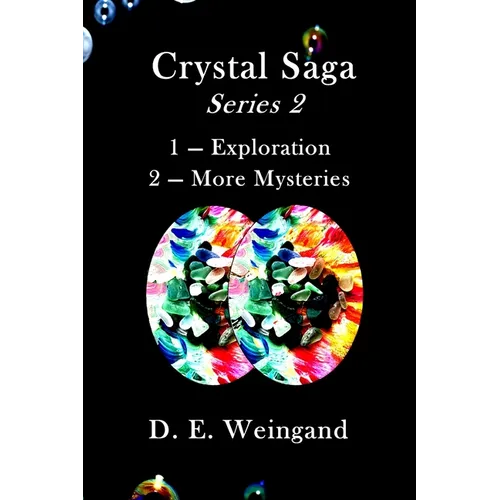 Crystal Saga Series 2, 1-Exploration and 2-More Mysteries - Paperback