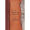 The Vintage Dog Scrapbook - The Welsh Terrier - Paperback