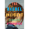 The Rachel Incident - Hardcover