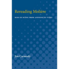 Rereading Moliere: Mise En Scène from Antoine to Vitez - Paperback