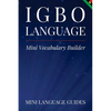 Igbo Language Mini Vocabulary Builder - Paperback