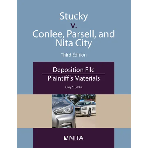 Stucky v. Conlee, Parsell, and Nita City: Deposition File, Plaintiff's Materials - Paperback