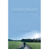 Life Above the Clouds: Philosophy in the Films of Terrence Malick - Hardcover