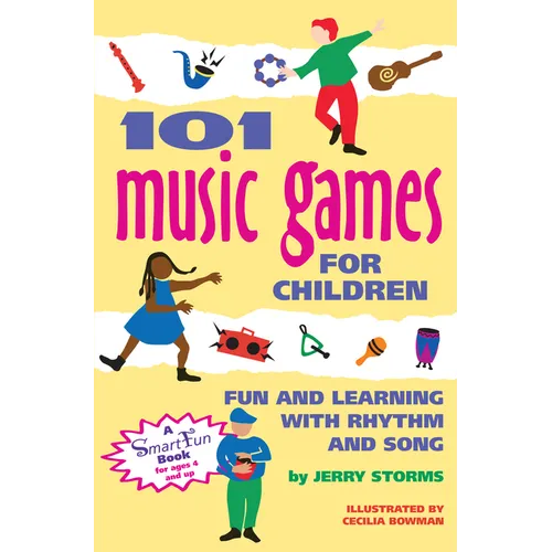 101 Music Games for Children: Fun and Learning with Rhythm and Song - Paperback