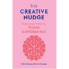 The Creative Nudge: Simple Steps to Help You Think Differently - Paperback