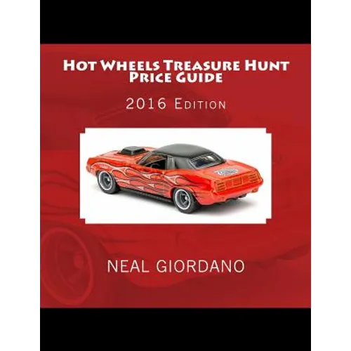 Hot Wheels Treasure Hunt Price Guide: 2016 Edition (1995-2015) - Paperback