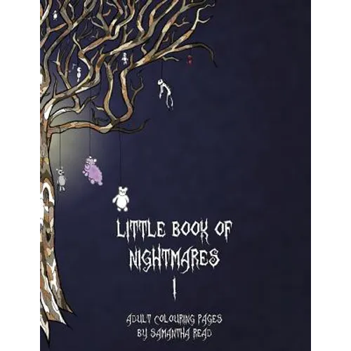 Little Book Of Nightmares I: Adult Colouring Book - Paperback