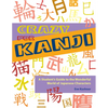 Crazy for Kanji: A Student's Guide to the Wonderful World of Japanese Characters - Paperback