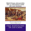 Brevisima relacion de la destruccion de las Indias: Documento historico - Paperback