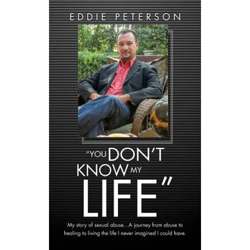 "You Don't Know My Life" - Hardcover