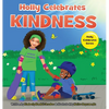 Holly Celebrates Kindness - Hardcover