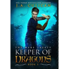 The Keeper of Dragons: The Mere Treaty - Hardcover