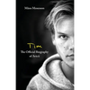 Tim - The Official Biography of Avicii - Paperback