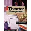 Theater Management Handbook: From Box Office to Payroll, Proven Plans and Strategies for Running a SuccessfulProduction - Paperback