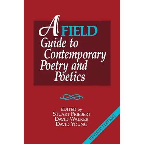 A FIELD Guide to Contemporary Poetry and Poetics - Paperback