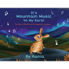 It's Mountain Music To My Ears! - Paperback