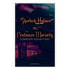 Sherlock Holmes vs. Professor Moriarty - Complete Collection (Illustrated): Tales of the World's Most Famous Detective and His Archenemy - Paperback