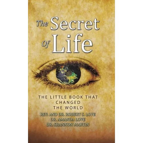 The Secret of Life: The Little Book That Changed the World - Hardcover