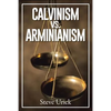 Calvinism vs. Arminianism - Paperback