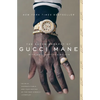The Autobiography of Gucci Mane - Paperback