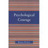 Psychological Courage - Paperback