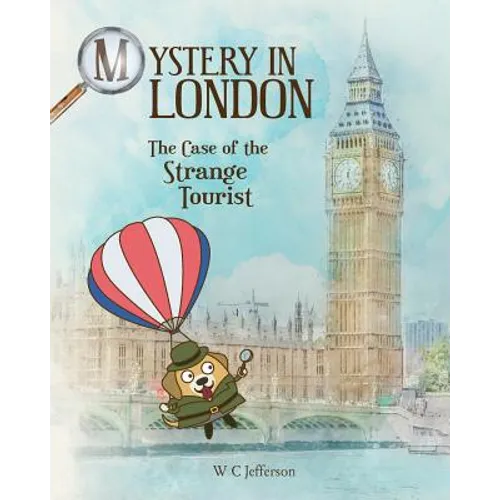 Mystery in London - The Case of the Strange Tourist - Paperback