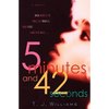 5 Minutes and 42 Seconds - Paperback