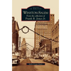 Winston-Salem: From the Collection of Frank B. Jones Jr. - Hardcover