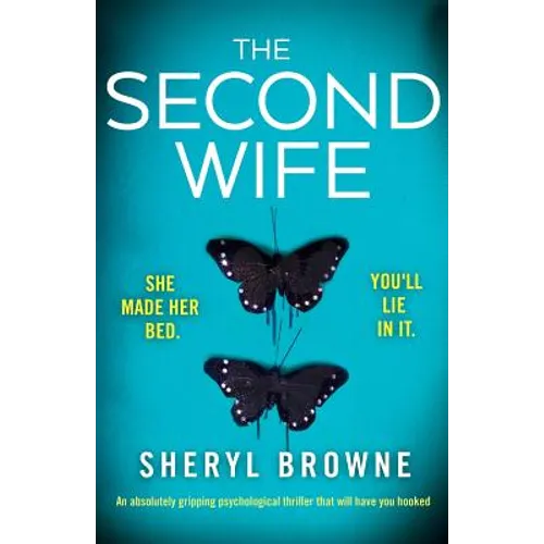 The Second Wife: An absolutely gripping psychological thriller that will have you hooked - Paperback