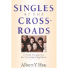Singles at the Crossroads: A Fresh Perspective on Christian Singleness - Paperback