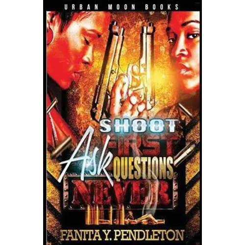 Shoot First Ask Questions Never - Paperback