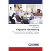 Employee Volunteering - Paperback
