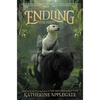 Endling: The First - Hardcover