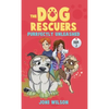 The Dog Rescuers Book II: Purrfectly Unleashed - Hardcover